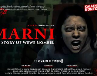 Film “MARNI : The Story Of Wewe Gombel” Suguhkan Horror-Action yang Memukau