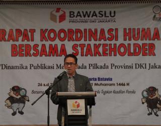 Di Acara Penutupan Rakor Humas dengan Stakeholder, Koordiv Hukum, Pendidikan dan Pelatihan Bawaslu Jakarta Sakhroji : Pers Adalah Teman Badan Pengawas Pemilu