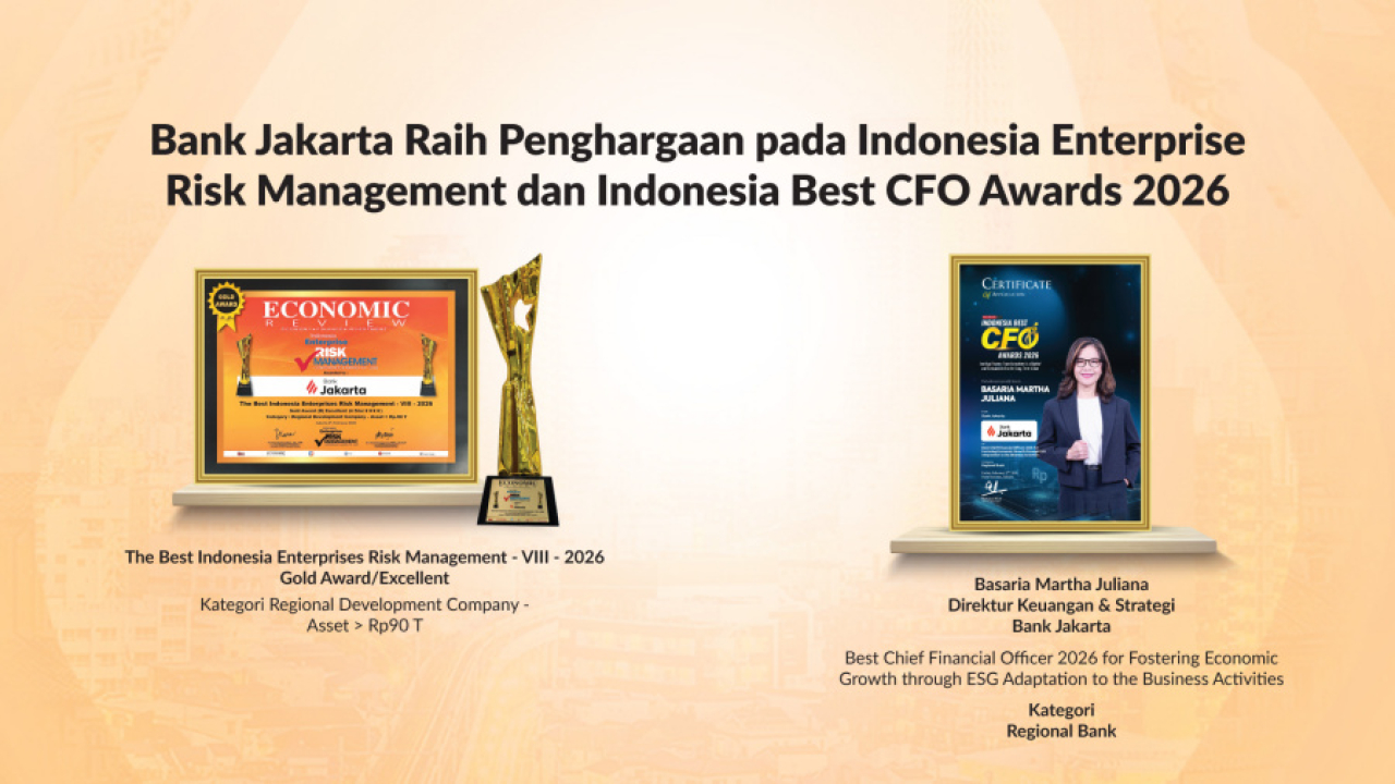 Indonesia Enterprise Risk Management Award 2026 Anugerahi Bank Jakarta Kategori Aset di Atas Rp90 Triliun